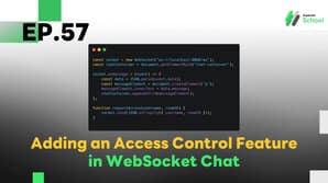 EP.57 Adding an Access Control Feature in WebSocket Chat