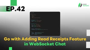 EP.42 Adding Read Receipts Feature in WebSocket Chat