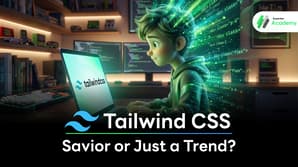 Tailwind CSS Savior or Just a Trend?