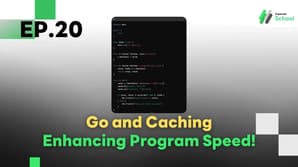 Ep.20 Go and Caching Enhancing Program Speed!