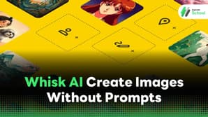 Whisk AI: Create Images Without Long Prompts