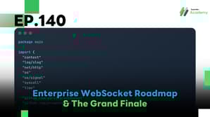 Article cover for Golang The Series EP.140 Finale, featuring production-grade Go code snippets for an Enterprise WebSocket server.