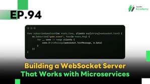 EP.94 Building a WebSocket Server That Works with Microservices